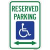 Signmission Reserved Parking With Handicapped Symbol And Arrow Aluminum, 12" x 18", A-1218-24776 A-1218-24776